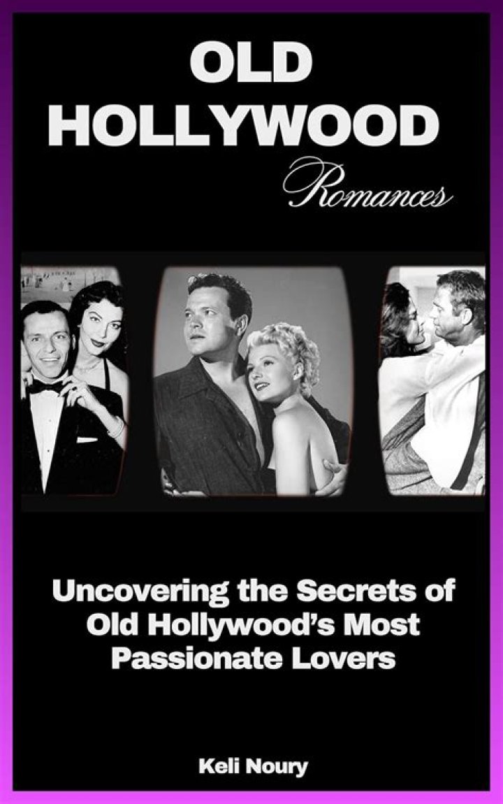 Uncovering The Secrets Of Hollywood Romance